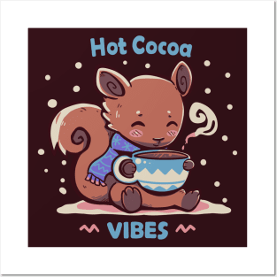 Hot Cocoa Vibes Posters and Art